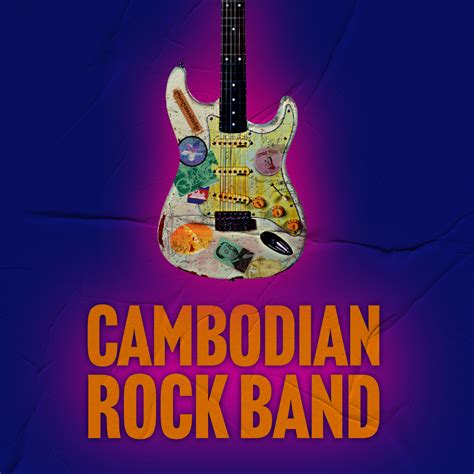 cambodian rock band wikipedia|cambodian rock band play summary.